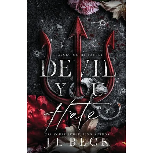 Devil You Hate: A Dark Mafia Romance - Paperback