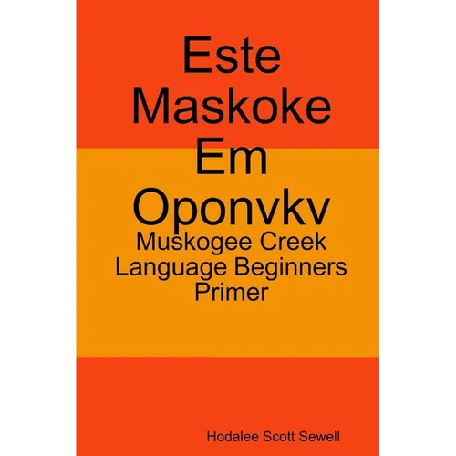 Este Maskoke Em Oponvkv - Paperback