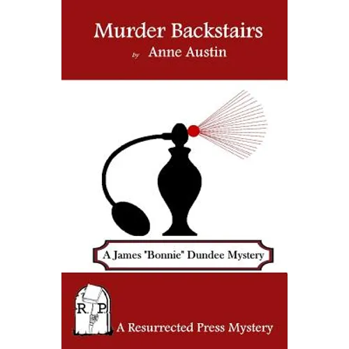 Murder Backstairs: A James "Bonnie" Dundee Mystery - Paperback