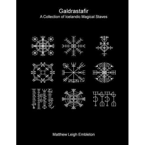 Galdrastafir: A Collection of Icelandic Magical Staves - Paperback