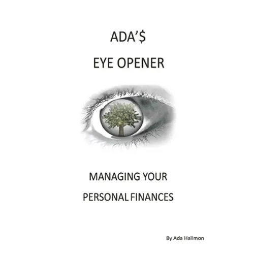Ada's Eye Opener: Managing Your Personal Finances - Paperback