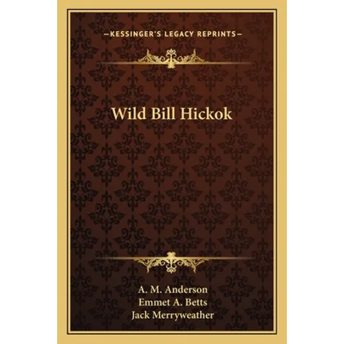 Wild Bill Hickok - Paperback