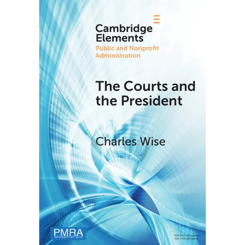 The Courts and the President - Hardcover