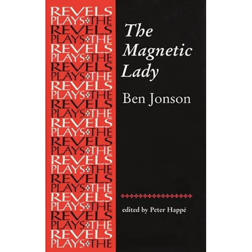 The Magnetic Lady: Ben Jonson - Paperback