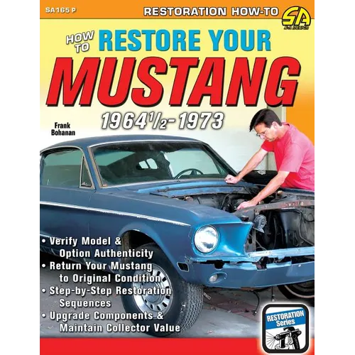 How to Restore Your Mustang 1964 1/2-1973 - Paperback