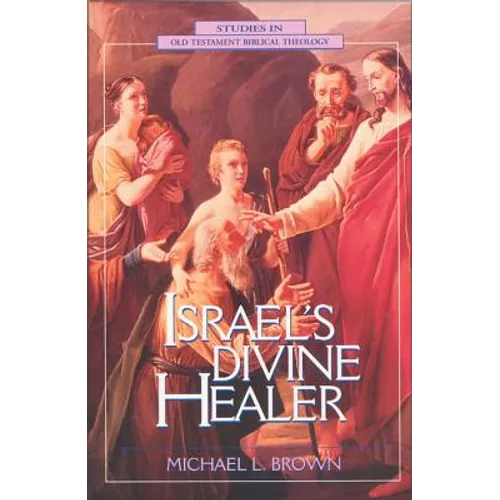 Israel's Divine Healer - Paperback
