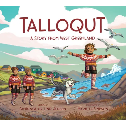 Talloqut: A Story from West Greenland: English Edition - Hardcover