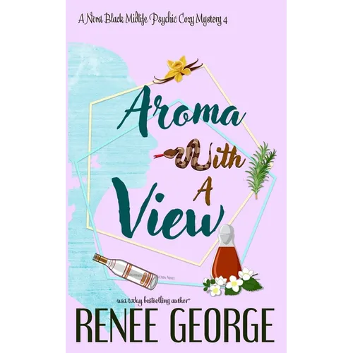 Aroma With A View: A Paranormal Women's Fiction Novel - Paperback