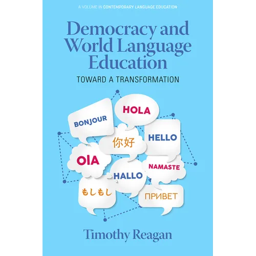 Democracy and World Language Education: Toward a Transformation - Paperback