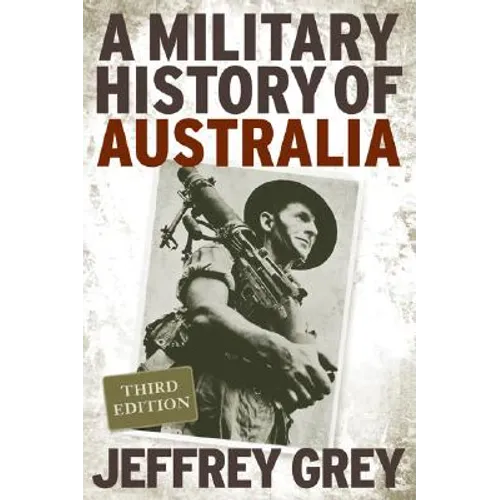 A Military History of Australia - Paperback