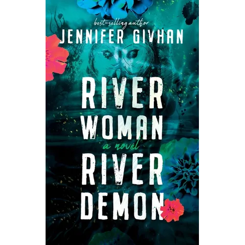 River Woman, River Demon - Hardcover