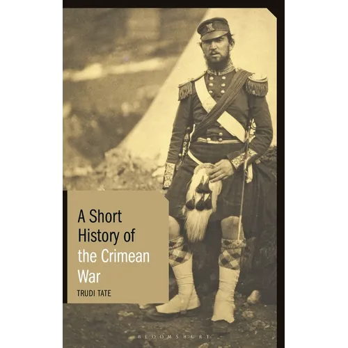 A Short History of the Crimean War - Hardcover