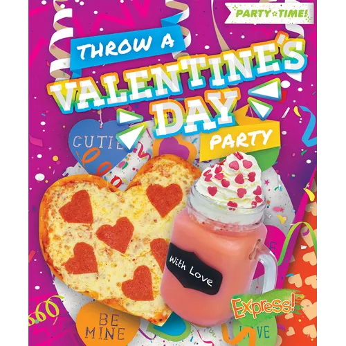 Throw a Valentine's Day Party - Library Binding