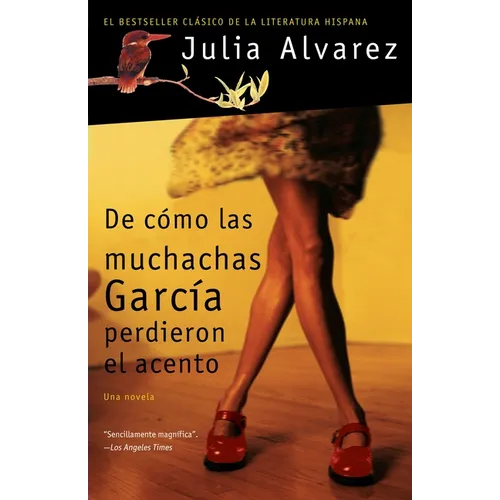 de Cómo Las Muchachas García Perdieron El Acento / How the Garcia Girls Lost Their Accents - Paperback