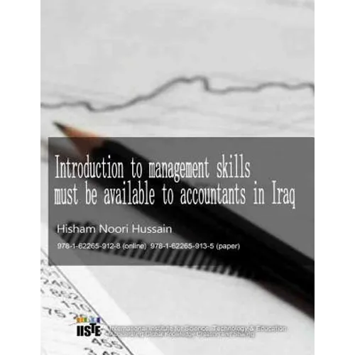 Introduction to management skills must be available to accountants in Iraq: 978-1-62265-913-5 - Paperback