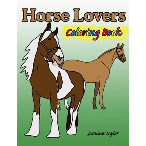 Horse Lovers Coloring Book - Paperback