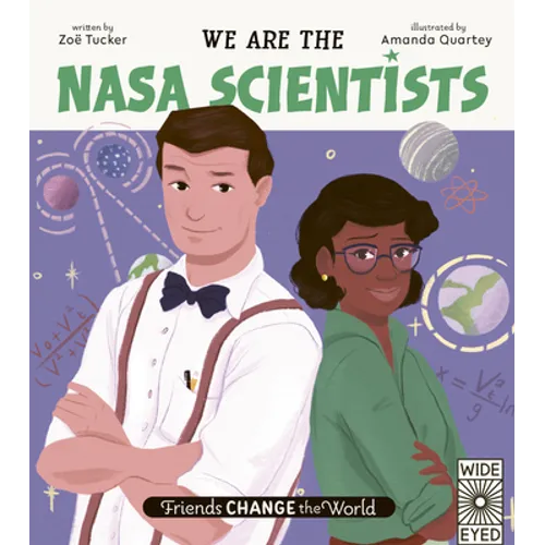We Are the NASA Scientists - Hardcover