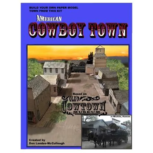 American Cowboy Town: A Paper Model Kit - Paperback