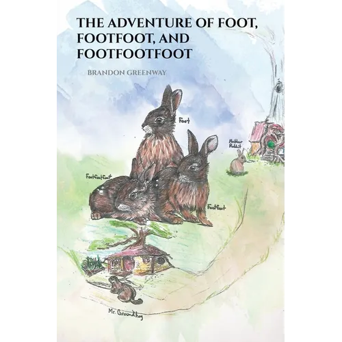 The Adventure of Foot, Footfoot, and Footfootfoot - Paperback