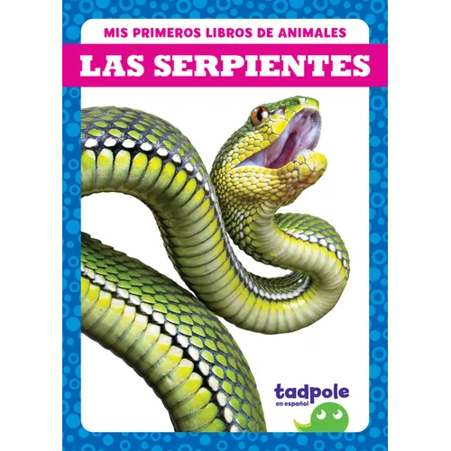 Las Serpientes (Snakes) - Library Binding