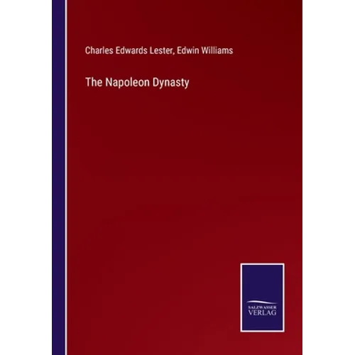 The Napoleon Dynasty - Paperback