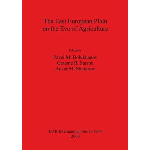 East European Plain on the Eve of Agriculture - Paperback