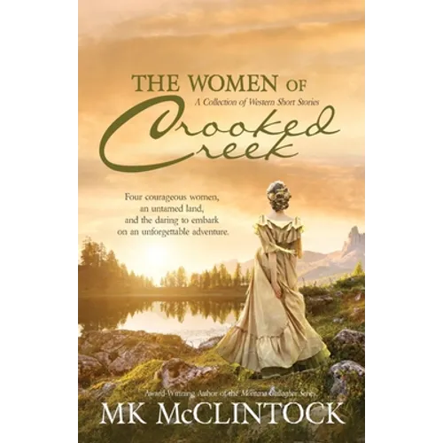 The Women of Crooked Creek - Paperback
