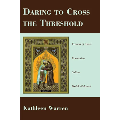 Daring to Cross the Threshold - Paperback