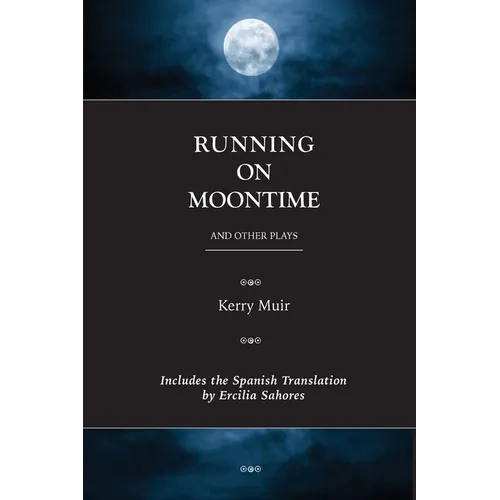 Running on Moontime & Other Plays - Paperback