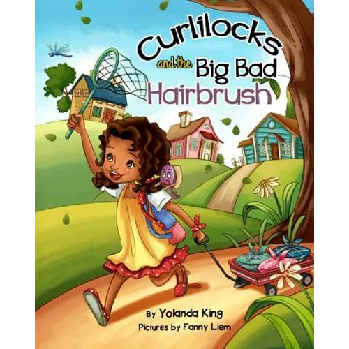 Curlilocks and the Big Bad Hairbrush - Paperback
