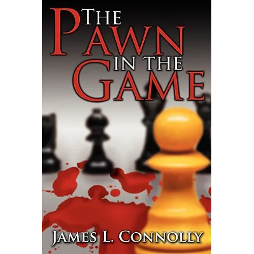 The Pawn in the Game - Paperback