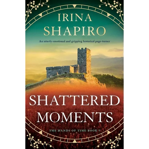 Shattered Moments: An utterly emotional and gripping historical page-turner - Paperback
