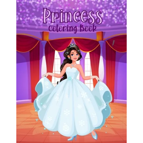 Princess Coloring Book: For Kids Ages 6 - 11 - Paperback