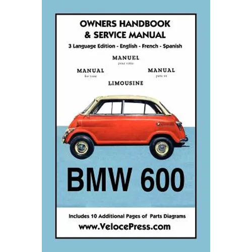 BMW 600 Limousine 1957- 59 Owners Manual & Service - Paperback