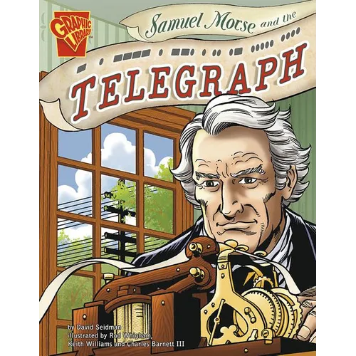 Samuel Morse and the Telegraph - Paperback