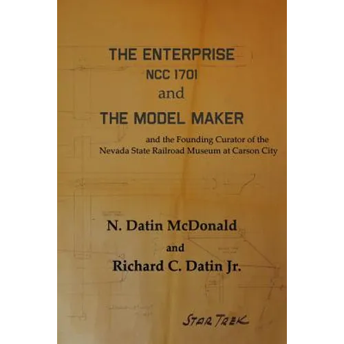 The Enterprise, NCC 1701 and The Model Maker - Paperback