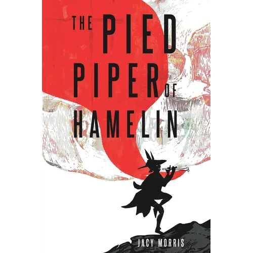 The Pied Piper of Hamelin - Paperback