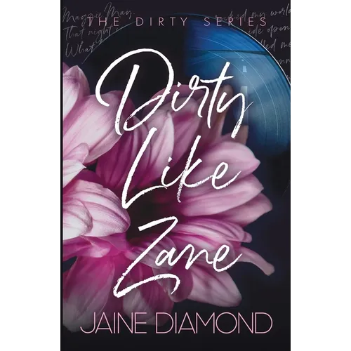 Dirty Like Zane - Paperback