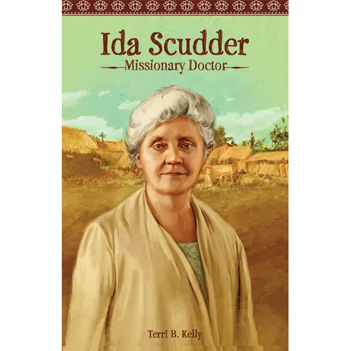 Ida Scudder: Missionary Doctor - Paperback