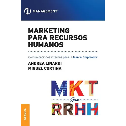 Marketing para Recursos Humanos: Comunicaciones internas para la marca empleador - Paperback
