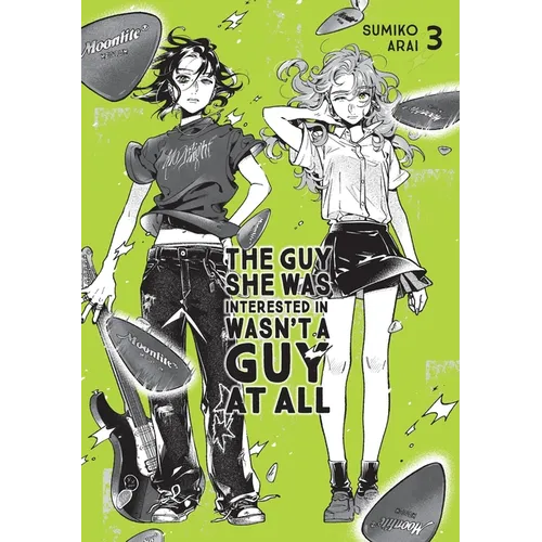 The Guy She Was Interested in Wasn't a Guy at All, Vol. 3: Volume 3 - Paperback