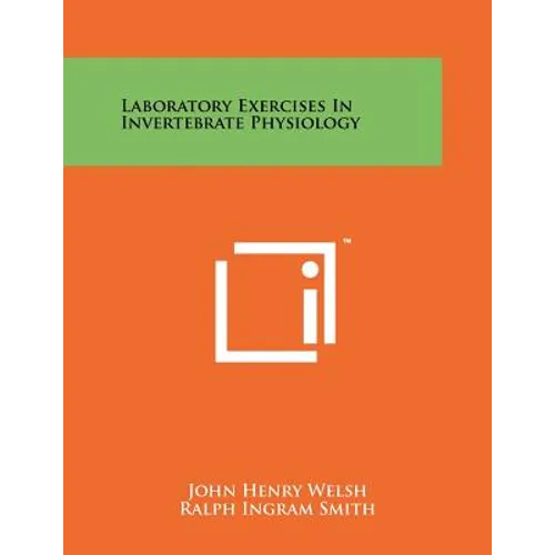 Laboratory Exercises In Invertebrate Physiology - Paperback