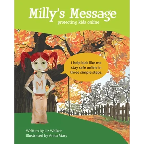 Milly's Message: Protecting Kids Online - Paperback