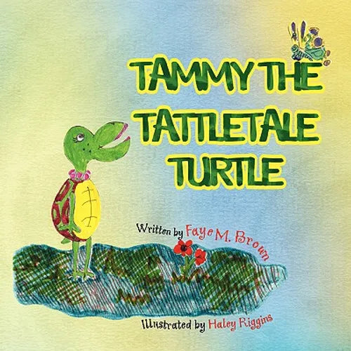 Tammy the Tattletale Turtle - Paperback