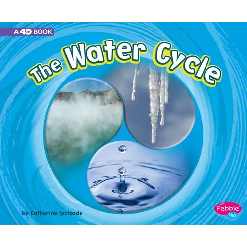 The Water Cycle: A 4D Book - Paperback