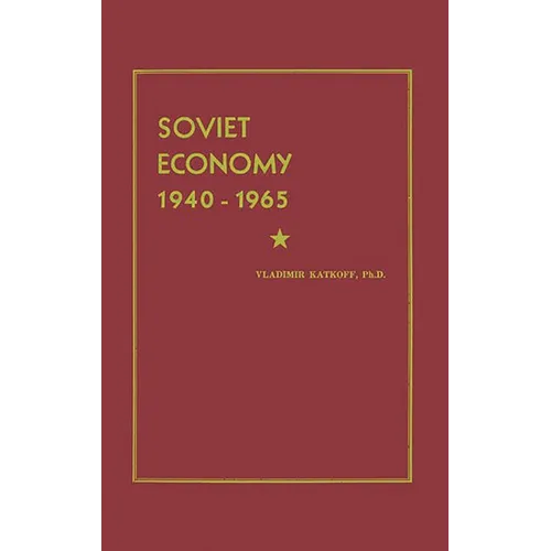 Soviet Economy 1940-1965 - Hardcover