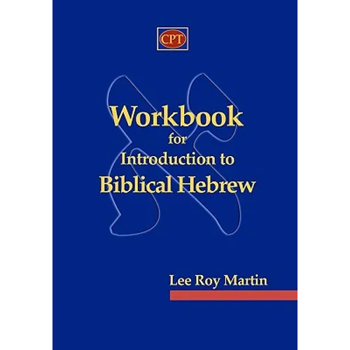 Workbook for Introduction to Biblical Hebrew - Paperback