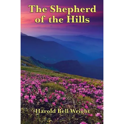 The Shepherd of the Hills - Paperback