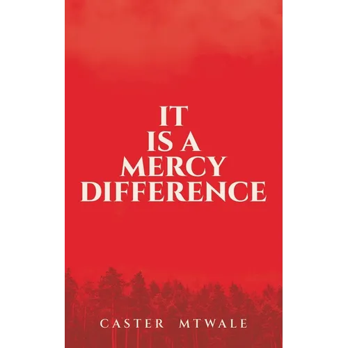 It Is A Mercy Difference - Paperback