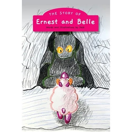 The Story of Ernest & Belle - Paperback